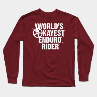 World's Okayest Enduro Rider Long Sleeve T-Shirt